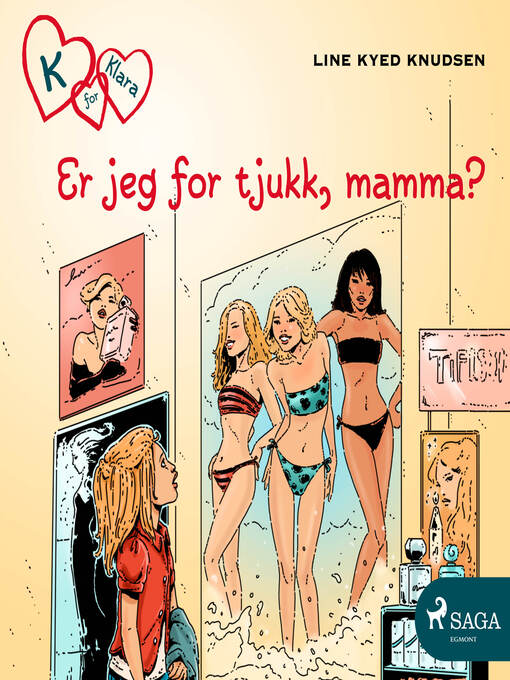 Title details for K for Klara 14--Er jeg for tjukk, mamma? by Line Kyed Knudsen - Available